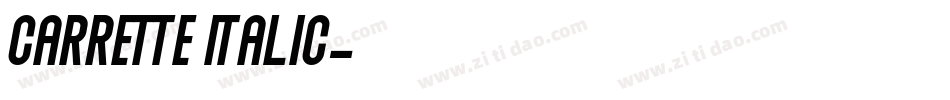 carrette Italic字体转换